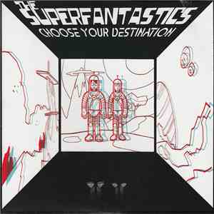 The Superfantastics - Choose Your Destination mp3 album