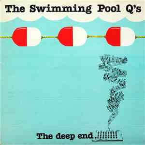 The Swimming Pool Q's - The Deep End mp3 album