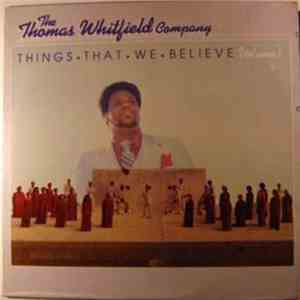 The Thomas Whitfield Company - Things That We Believe Volume 1 mp3 album