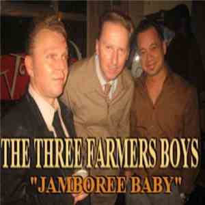 The Three Farmers Boys - Jamboree Baby mp3 album