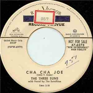 The Three Suns - Cha Cha Joe / Arrivederci Roma (Goodbye To Rome) mp3 album