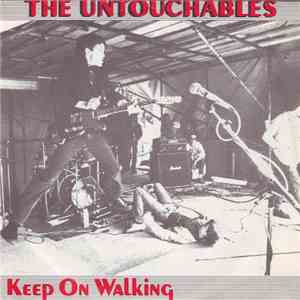 The Untouchables  - Keep On Walking mp3 album