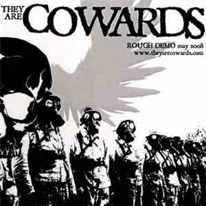 They Are Cowards - Rough Demo May 2008 mp3 album