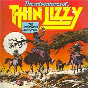 Thin Lizzy - The Adventures Of Thin Lizzy (The Hit Singles Collection) mp3 album