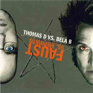 Thomas D Vs. Bela B. - Faust Vs. Mephisto mp3 album