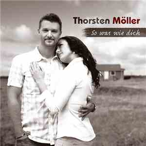Thorsten Möller  - So Was Wie Dich mp3 album