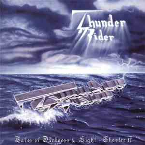Thunder Rider - Tales Of Darkness And Light - Chapter II mp3 album