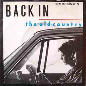 Tom Robinson - Back In The Old Country mp3 album