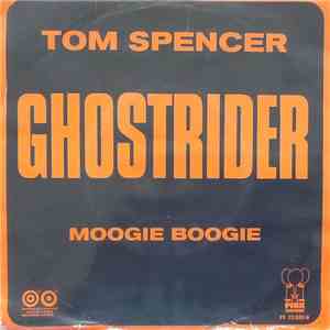 Tom Spencer  - Ghostrider mp3 album