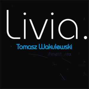 Tomasz Wakulewski - Livia mp3 album