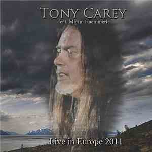 Tony Carey - Live In Europe 2011 mp3 album