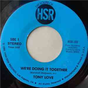 Tony Love - We're Doing It Together / My Feelings Will Never Change mp3 album