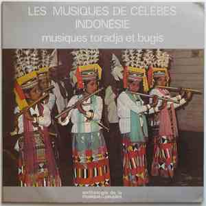 Toradja / Bugis - Les Musiques De Célèbes Indonésie - Musiques Toradja Et Bugis mp3 album