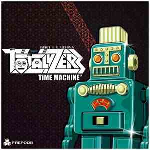 Totalyzers - Time Machine EP mp3 album