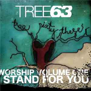 Tree63 - Worship Volume 1 I Stand For You mp3 album