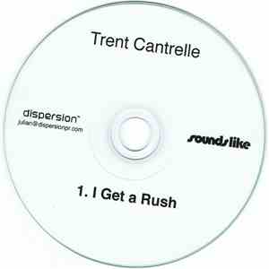 Trent Cantrelle - I Get A Rush mp3 album