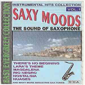 Unknown Artist - Saxy Moods - The Sound Of Saxophone - Instrumental Hits Collection Vol.1 mp3 album