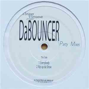 V. Smoove / S. Sniper - Da Bouncer (Party Mixes) mp3 album
