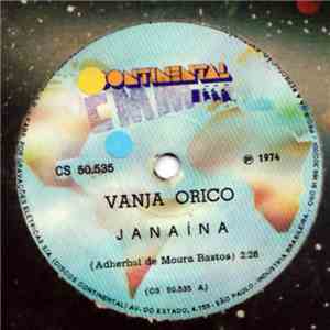 Vanja Orico - Janaína / Mentes Miraculosas mp3 album