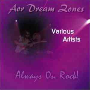 Various - AOR Dream Zones (Always On Rock!) mp3 album
