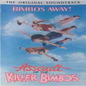 Various - Assault Of The Killer Bimbos (The Original Soundtrack) mp3 album