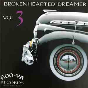 Various - Broken Hearted Dreamer Vol. 3 mp3 album