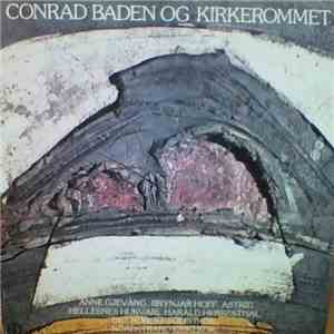 Various - Conrad Baden Og Kirkerommet mp3 album