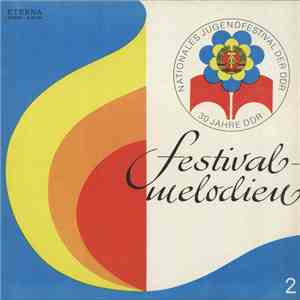 Various - Festivalmelodien 2 - Nationales Jugendfestival der DDR - 30 Jahre DDR mp3 album