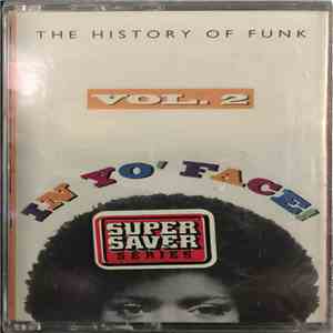 Various - In Yo' Face! The History Of Funk, Vol. 2 mp3 album
