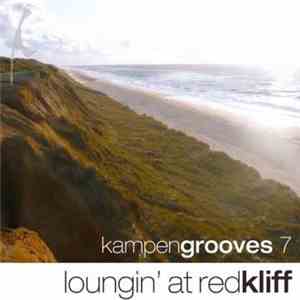 Various - Kampengrooves 7 - Loungin' At Redkliff mp3 album