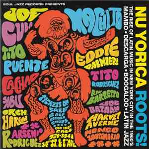 Various - Nu Yorica Roots! The Rise Of Latin Music In New York City In The 1960's mp3 album