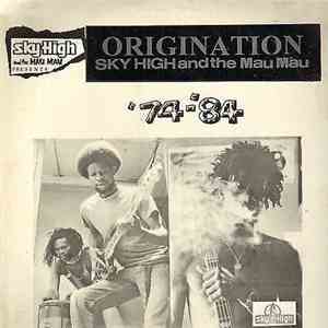 Various - Origination: Sky High And The Mau Mau '74-'84 mp3 album