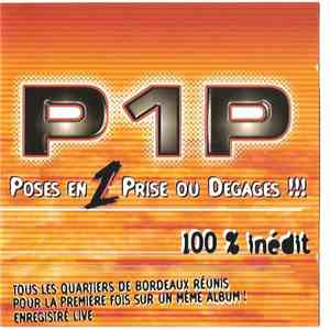 Various - P1P - Poses En 1 Prise Ou Dégages !!! mp3 album