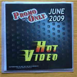 Various - Promo Only Hot Video: June 2009 mp3 album