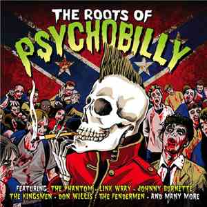 Various - Roots Of Psychobilly mp3 album