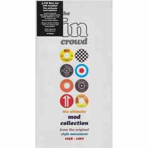 Various - The In Crowd (The Ultimate Mod Collection From The Original Style Movement 1958 - 1967) mp3 album