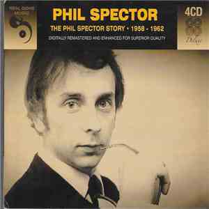Various - The Phil Spector Story - 1958 - 1962 mp3 album
