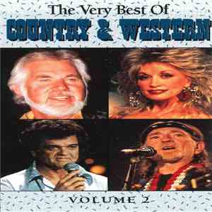Various - The Very Best Of Country & Western: Volume 2 mp3 album