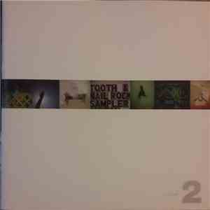 Various - Tooth & Nail Rock Sampler Volume 2 mp3 album