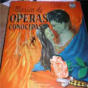 Verdi, Offenbach, Rossini, Donizetti, Massenet, Gounod – Orquesta Boston Pops, Arthur Fiedler - Música De Operas Conocidas mp3 album
