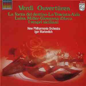 Verdi - Ouvertüren: La Forza Del Destino, La Traviata, Aida, Luisa Miller, Giovanni D'Arco, I Vespri Siciliani mp3 album