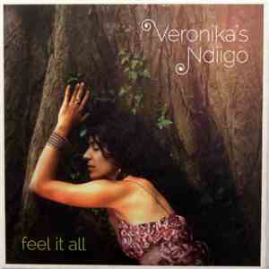 Veronika's Ndiigo - Feel It All mp3 album