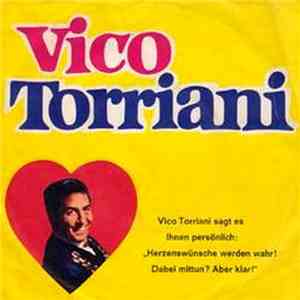 Vico Torriani - Vico Torriani Singt Herzenswünsche mp3 album