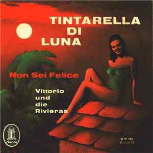 Vittorio Und Die Rivieras - Tintarella Di Luna mp3 album