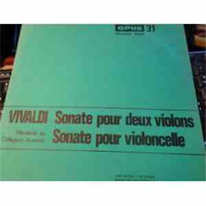 Vivaldi, Membres Du Collegium Aureum - Sonate Pour Deux Violons / Sonate Pour Violoncelle mp3 album