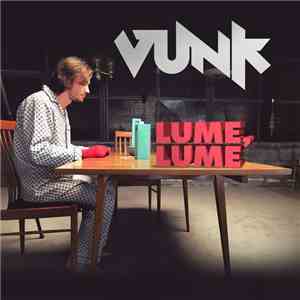 Vunk - Lume, Lume mp3 album