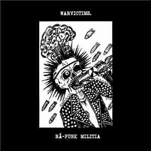 Warvictims - Rå-Punk Militia mp3 album