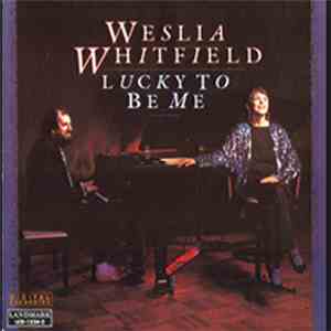 Weslia Whitfield - Lucky To Be Me mp3 album