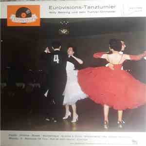 Willy Berking Und Sein Turnier-Orchester - Eurovisions-Tanzturnier mp3 album