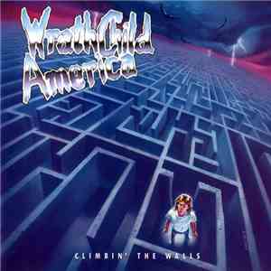Wrathchild America - Climbin' The Walls mp3 album